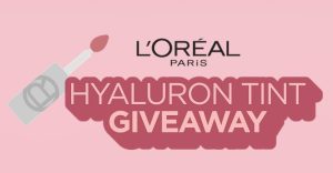 loreal hyaluronic tint giveaway